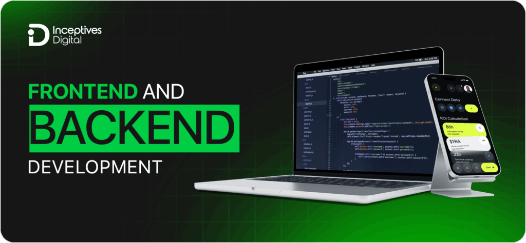 Frontend and Backend Development