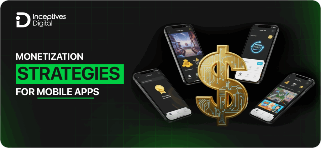 Monetization Strategies for Mobile Apps