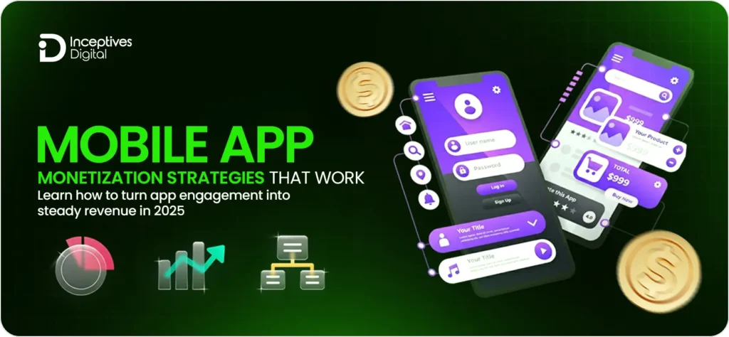 Mobile App Monetization Strategies that work
