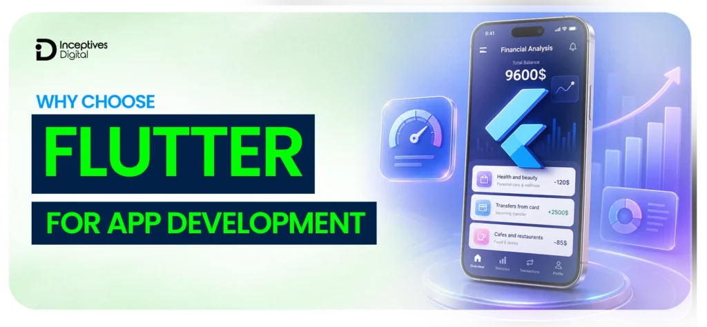 Why Choose Flutter for App Development