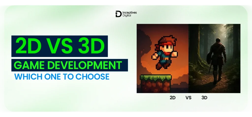2D vs. 3D Game Development