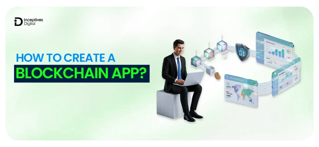 How to Create a Blockchain App