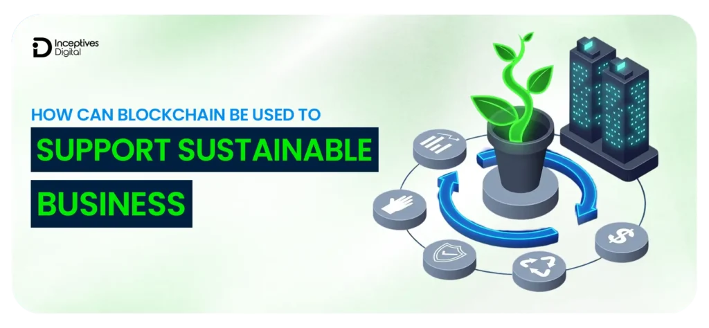 How Can Blockchain App Development Be Used to Support Business