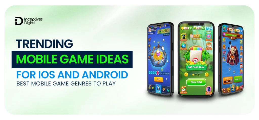 Trending Mobile Game Ideas for iOS and Android