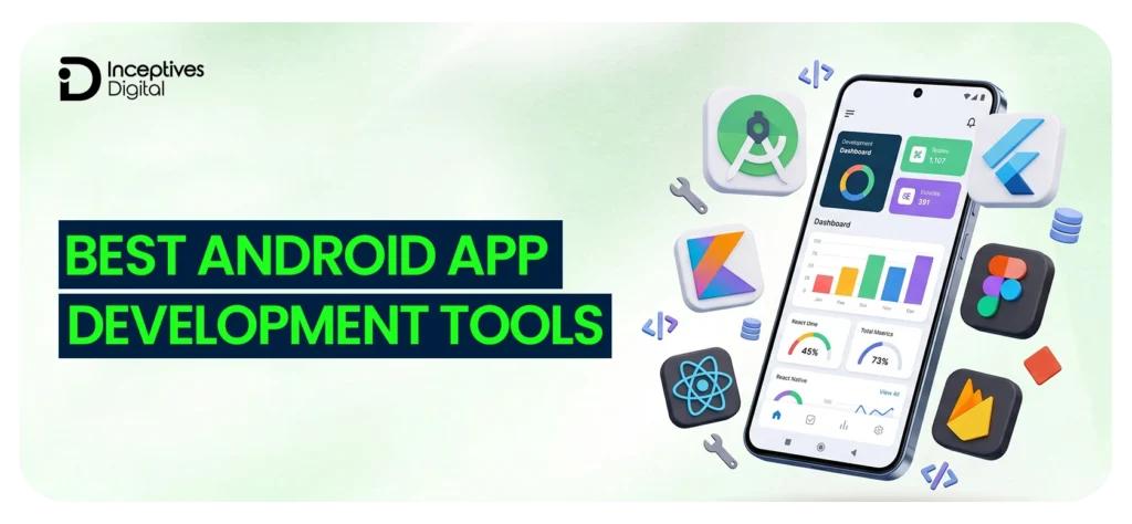 Best Android App Development Tools