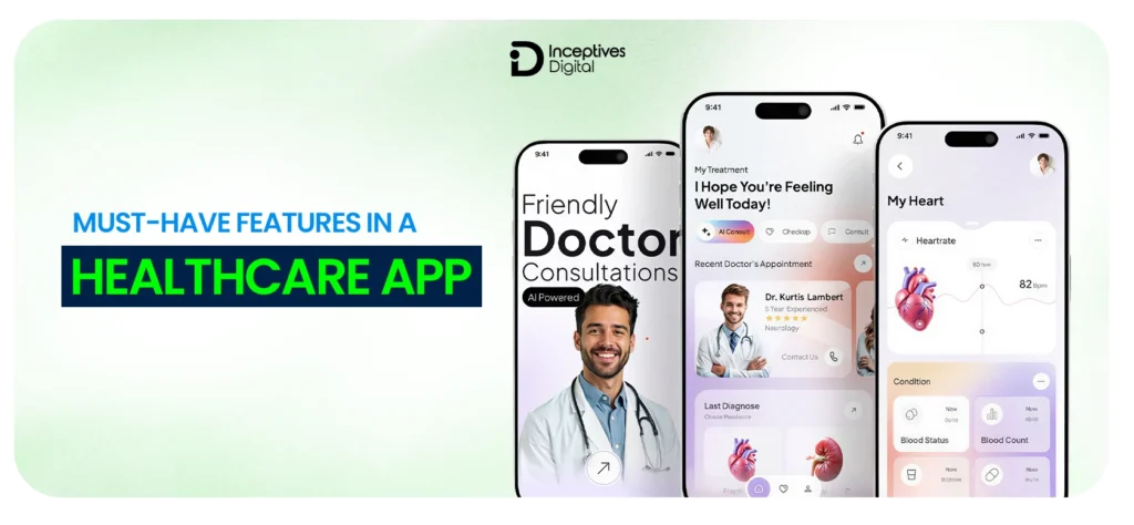Must-Have Features in a Healthcare App